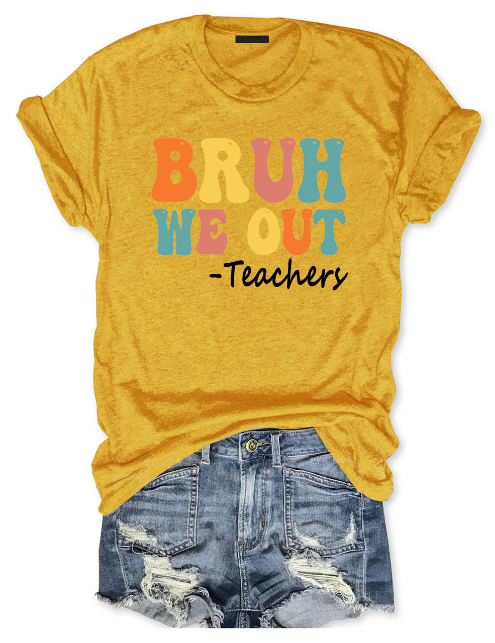Bruh We Out Teachers T-Shirt