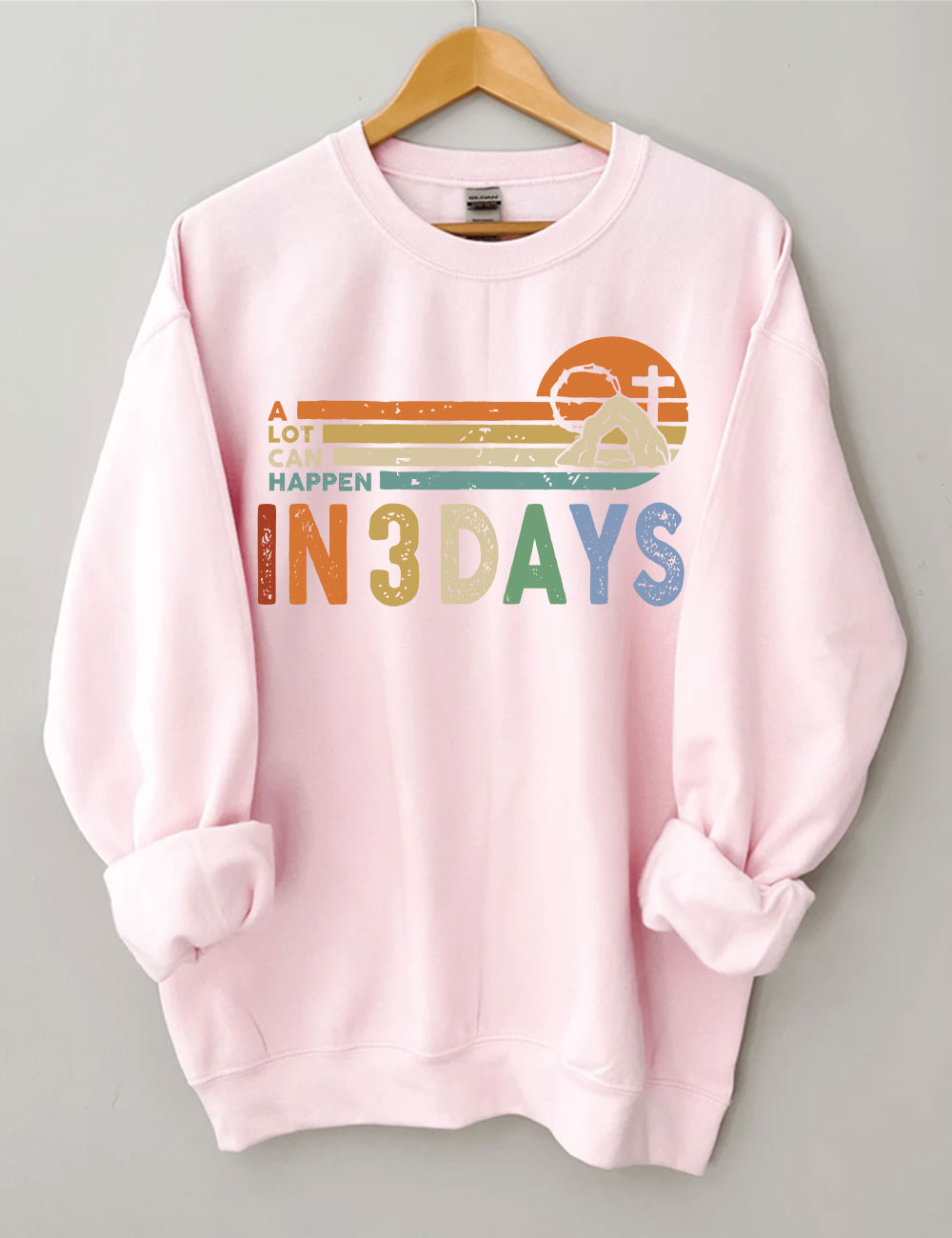 A Lot Can Happen in 3 Days Sweatshirt
