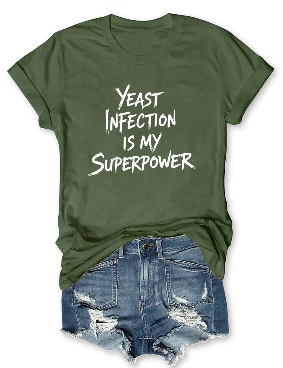Yeast Infection Is My Superpower Funny T-Shirt