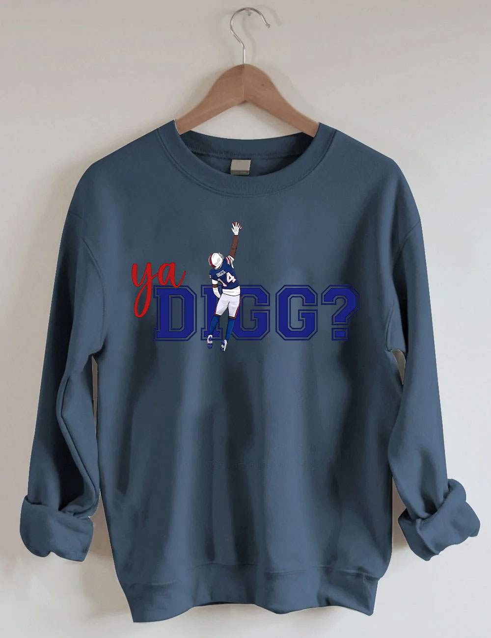 Ya Digg Buffalo Football Sweatshirt