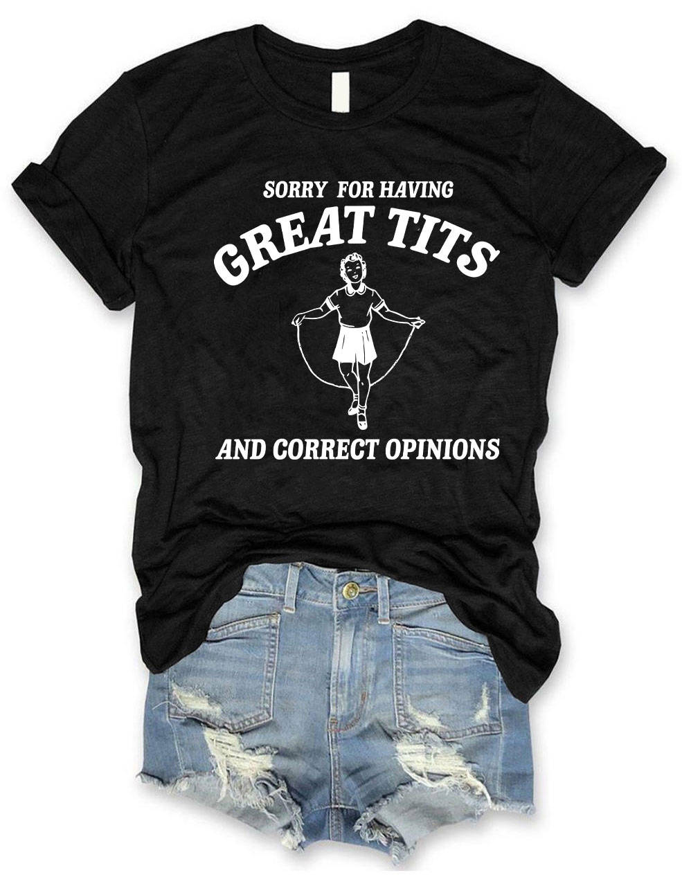 Sorry For Having Great Tits T-shirt