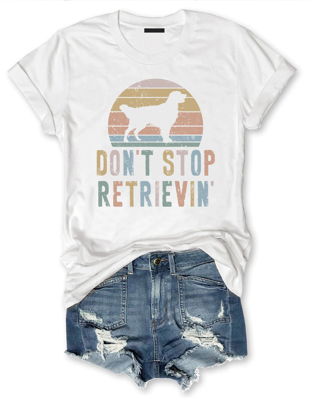 Don't Stop Retrievin Golden Retriever T-shirt