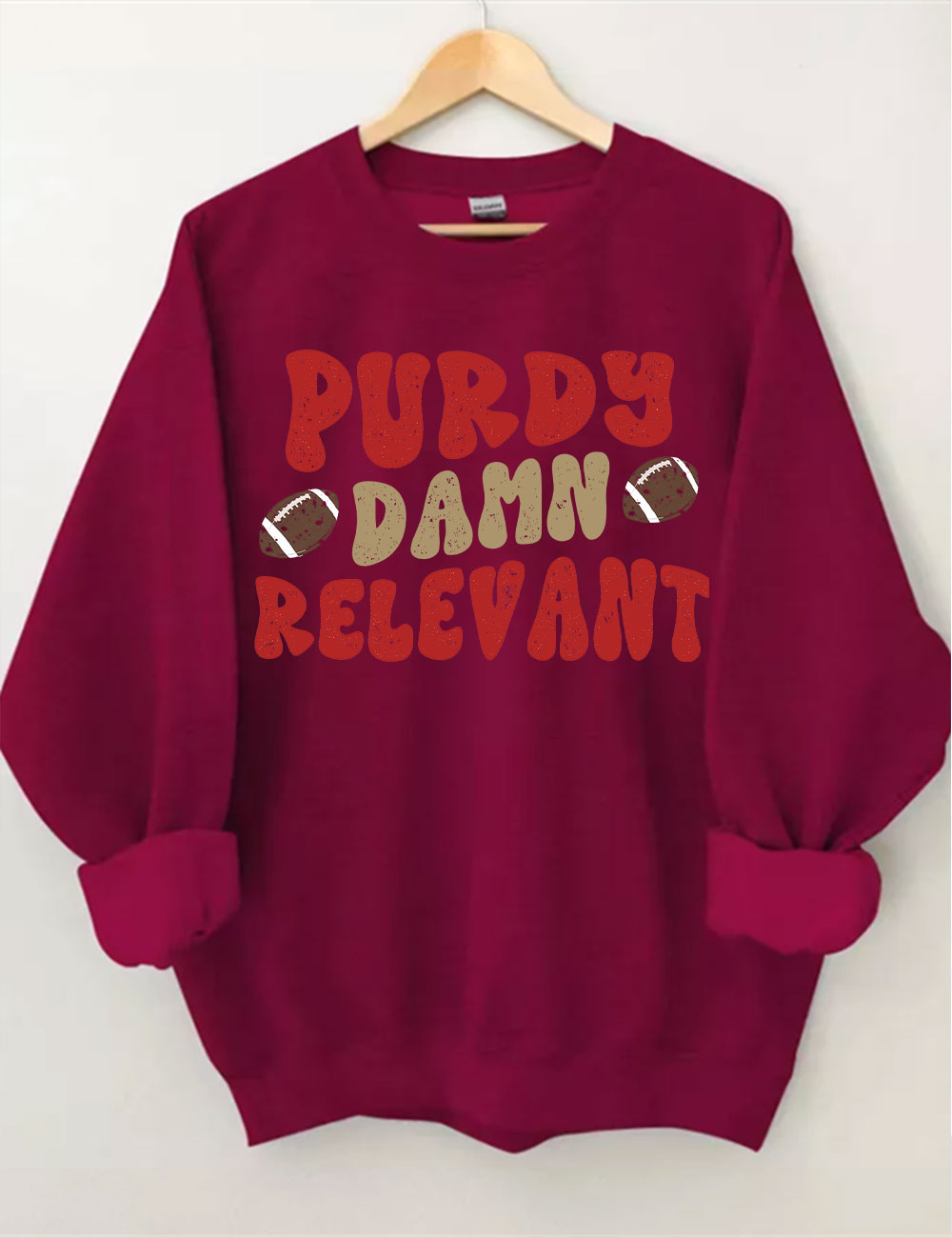 Purdy Damn Relevant 49ERS Football Sweatshirt