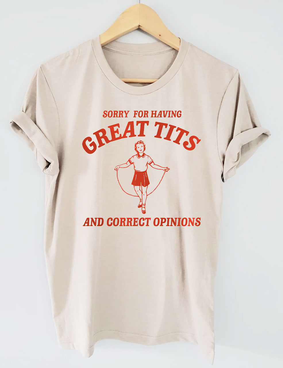 Sorry For Having Great Tits T-shirt