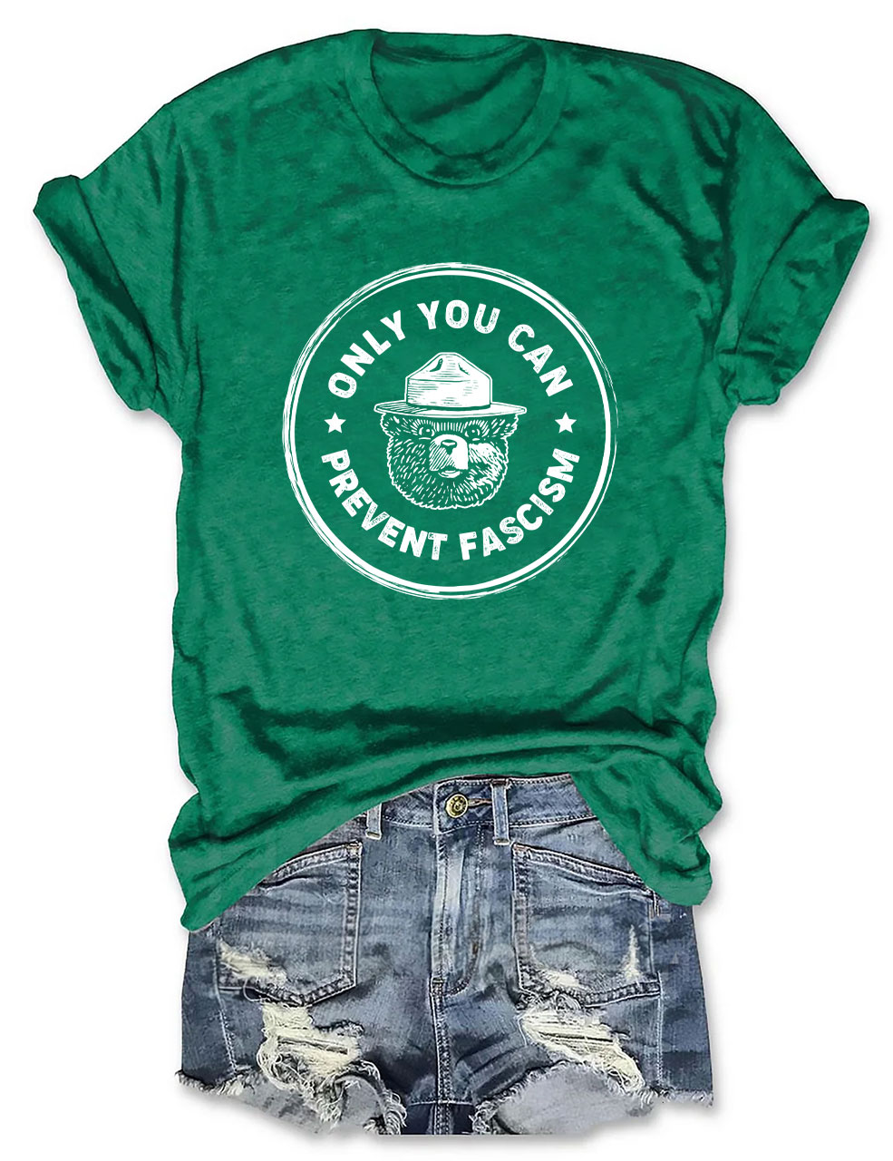 Only You Can Prevent Fascism Funny T-Shirt