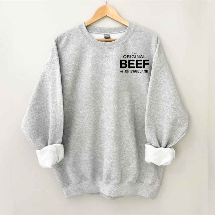 The Original Beef Of Chicagoland Sweatshirt