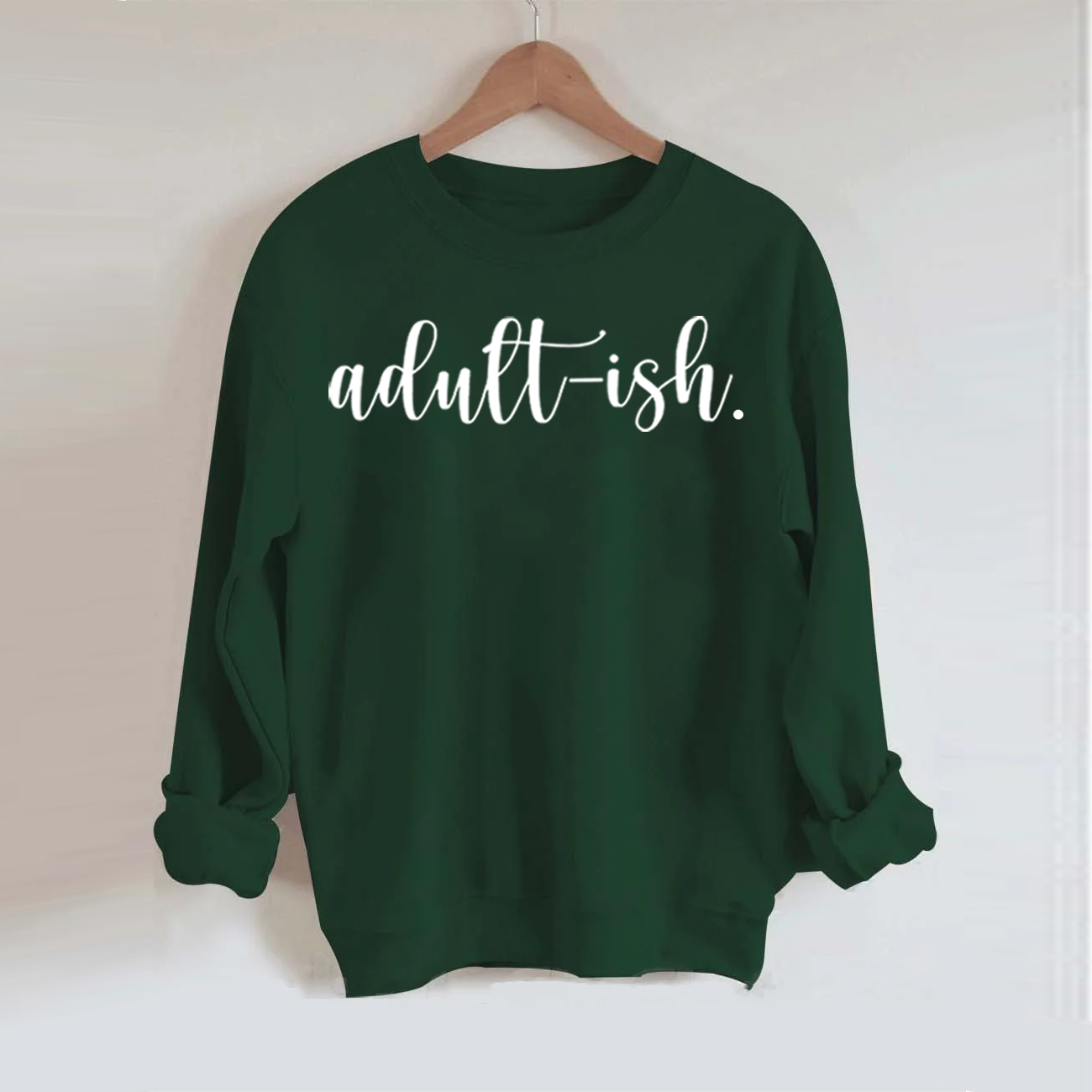 Adultish Sweatshirt