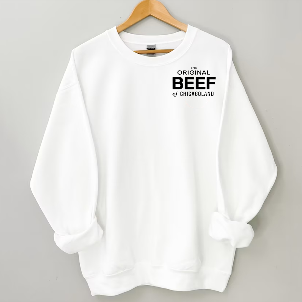 The Original Beef Of Chicagoland Sweatshirt