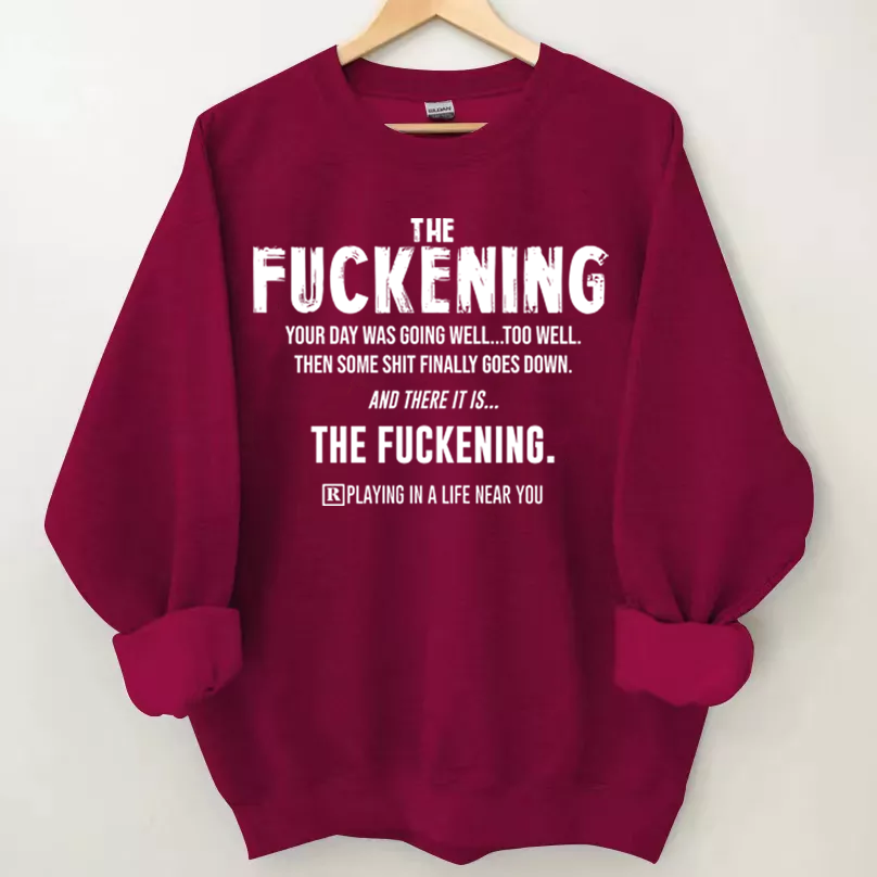 Good Day Then Sweatshirt