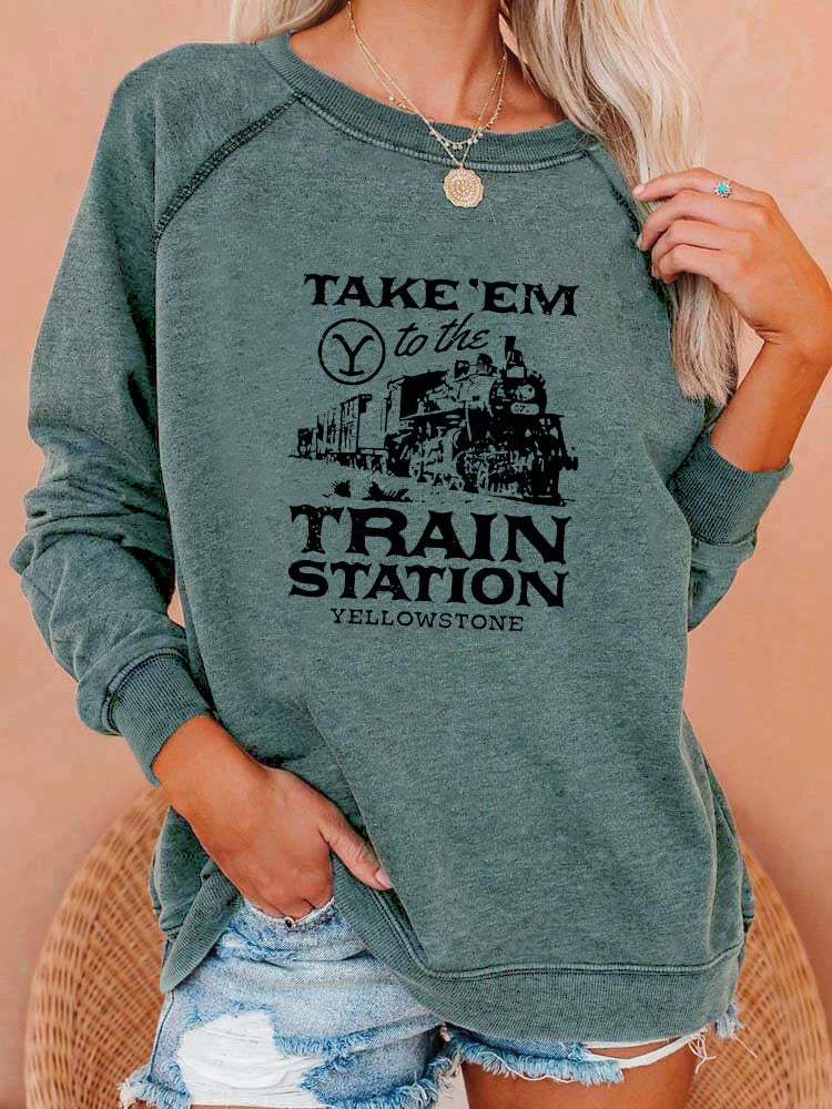 Take'em To The Train Station Yellowston Sweatshirt