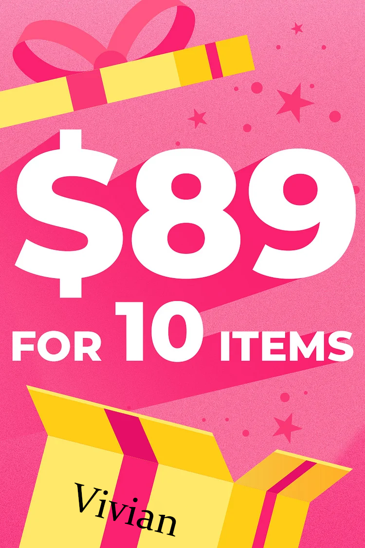 $89 FOR 10 ITEMS