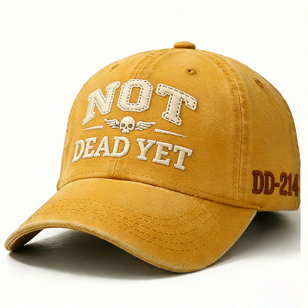 Not Dead Yet Embroidery Cap