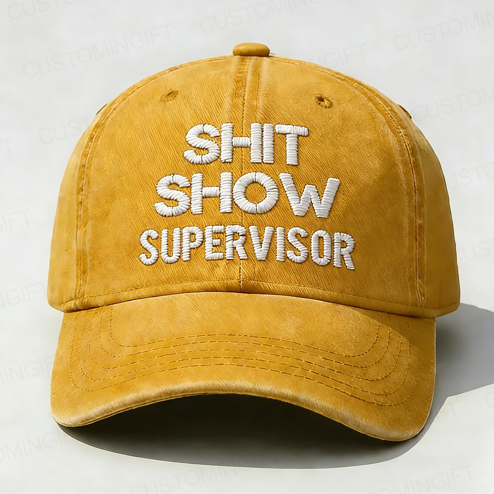 Shit Show Supervisor Embroidery Cap
