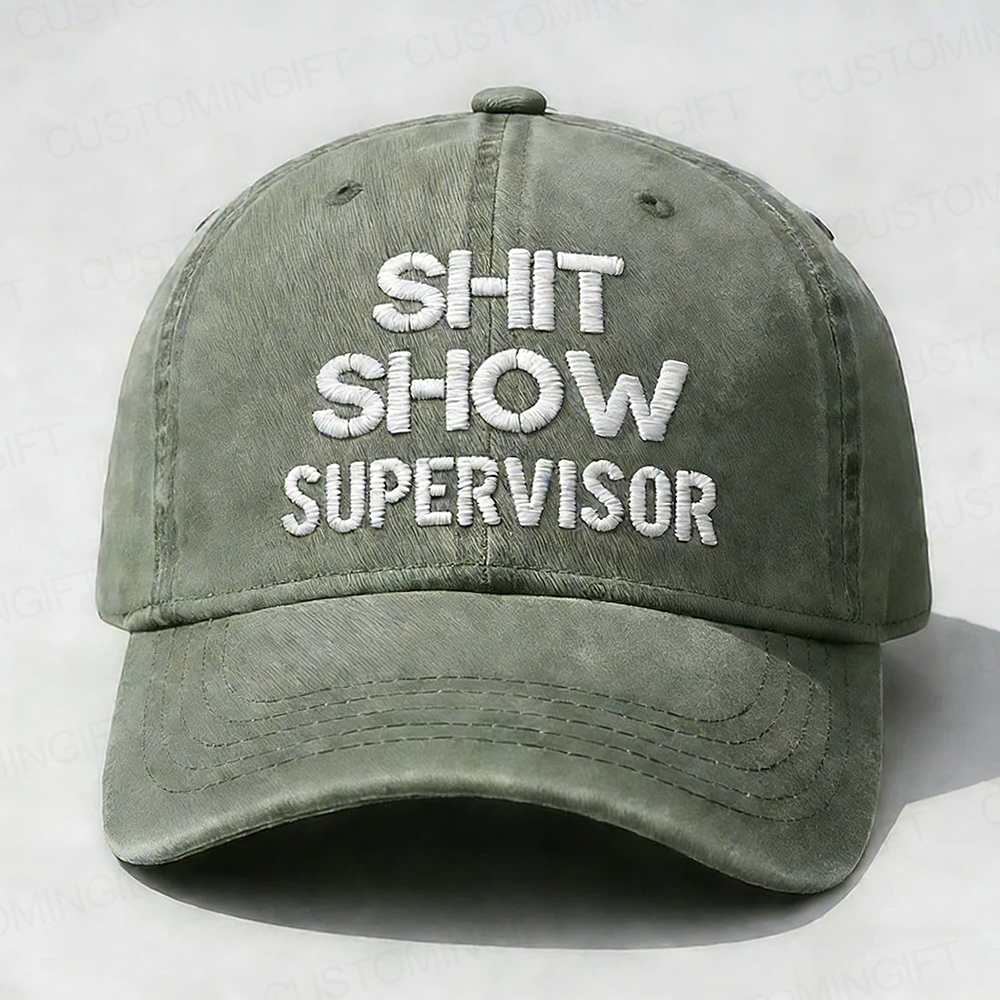 Shit Show Supervisor Embroidery Cap