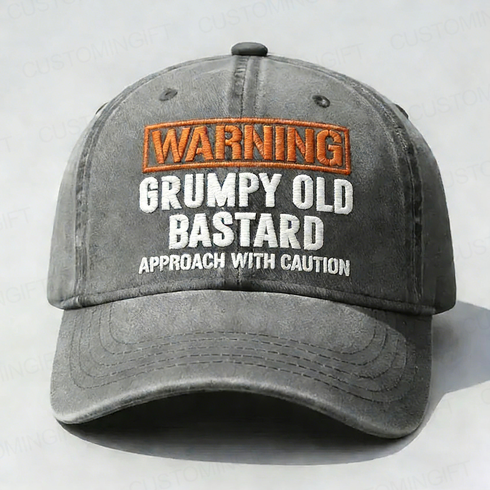 Warning Grumpy Old Bastard Approach With Caution Embroidery Cap