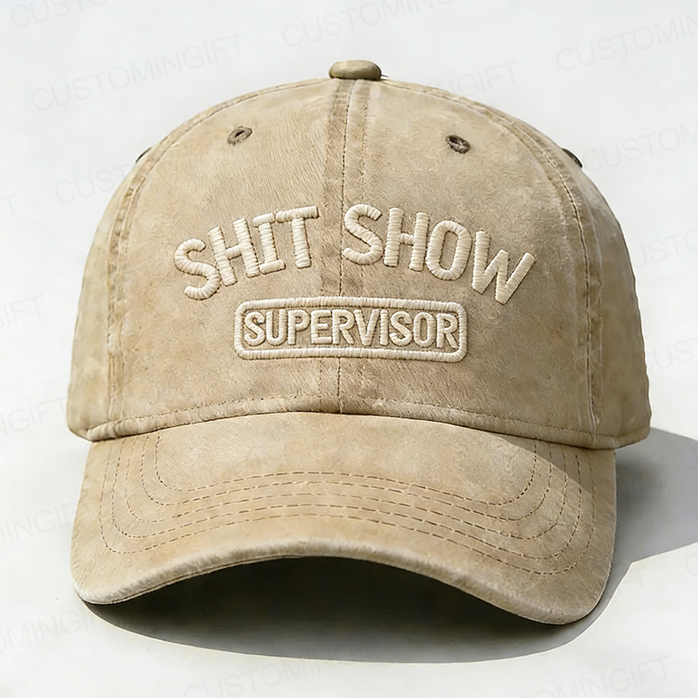 Shit Show Supervisor Embroidery Cap