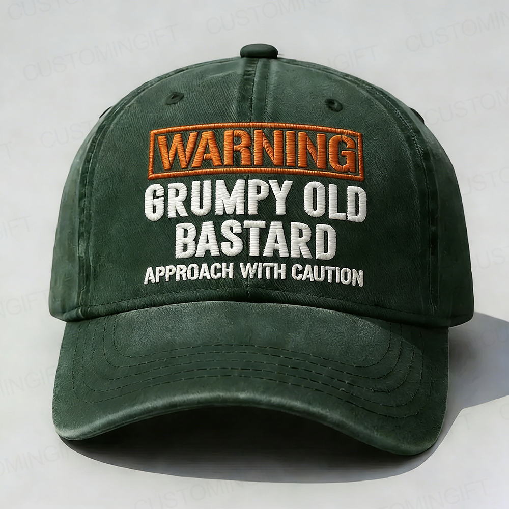 Warning Grumpy Old Bastard Approach With Caution Embroidery Cap