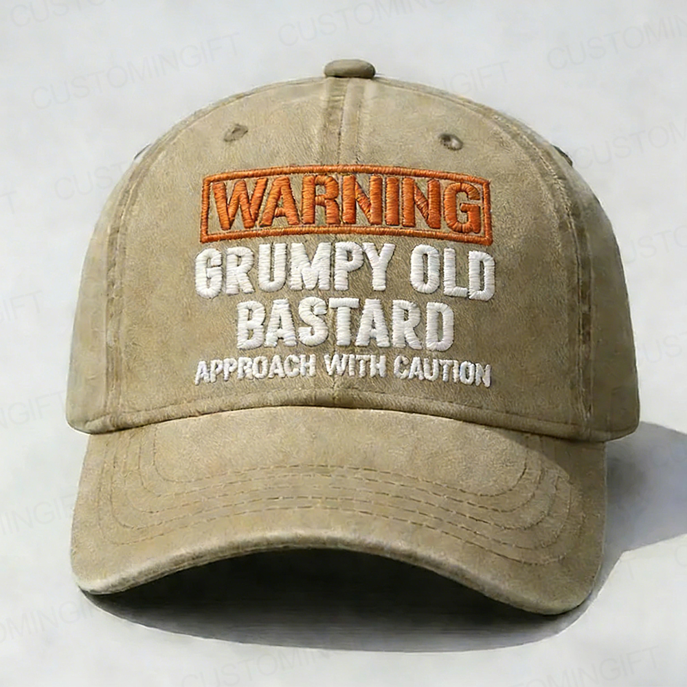 Warning Grumpy Old Bastard Approach With Caution Embroidery Cap