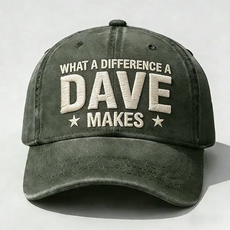 What A Difference A Dave Makes Embroidery Cap
