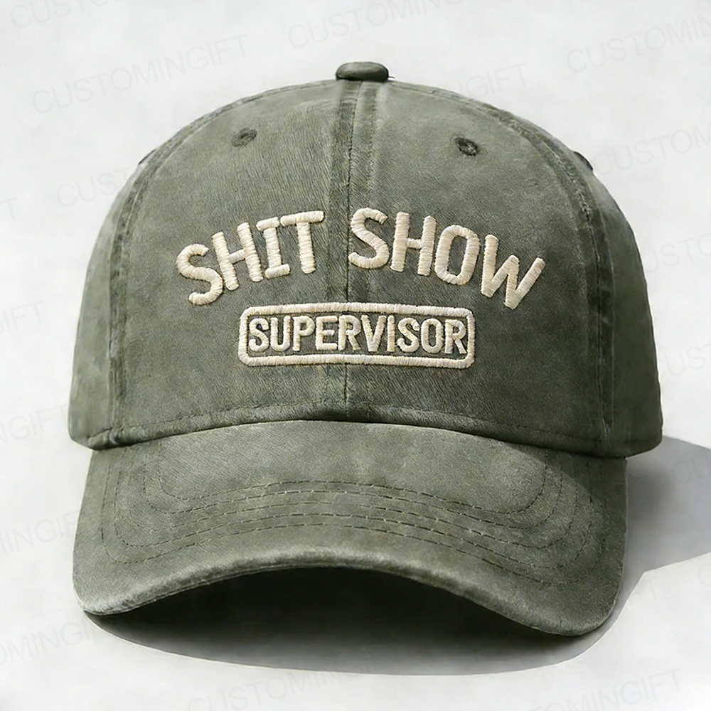 Shit Show Supervisor Embroidery Cap
