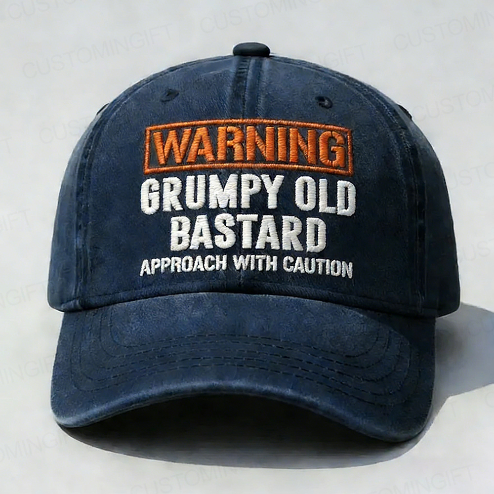 Warning Grumpy Old Bastard Approach With Caution Embroidery Cap