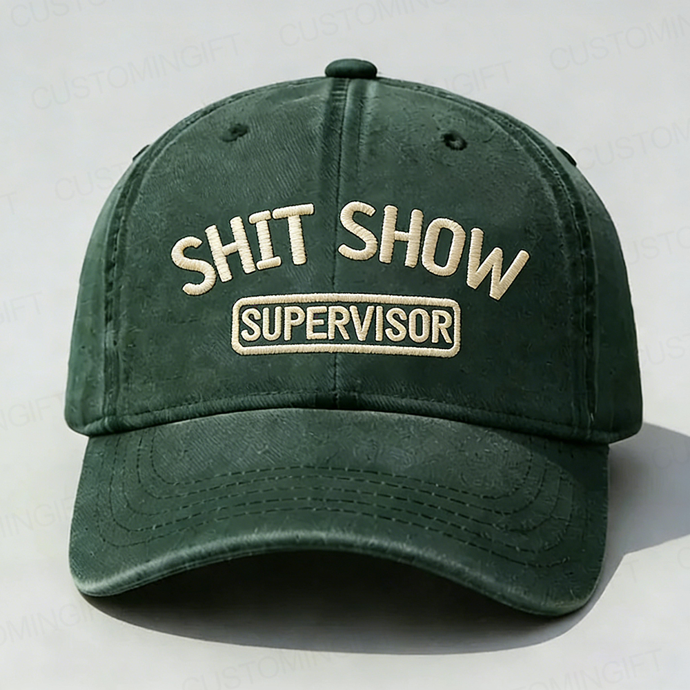 Shit Show Supervisor Embroidery Cap