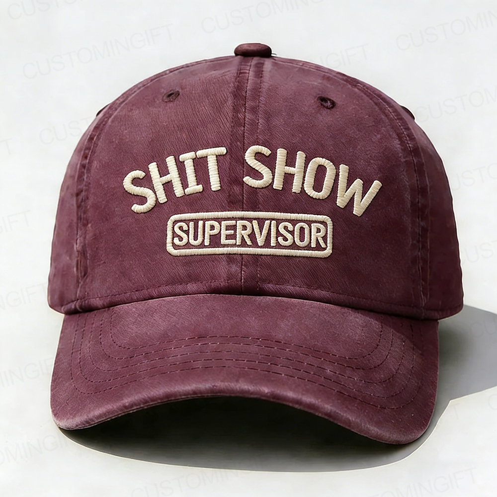 Shit Show Supervisor Embroidery Cap