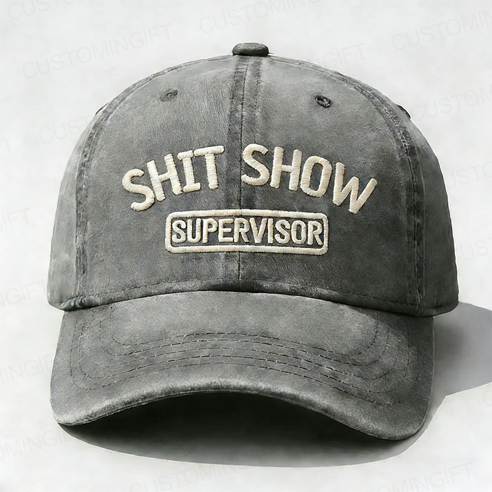 Shit Show Supervisor Embroidery Cap