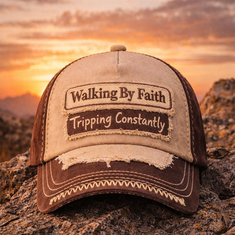 🔥🔥New Year 50% Off--Walking by Faith Tripping Constantly Print Casual Hat
