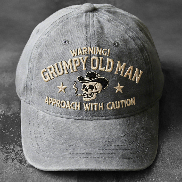 Warning Grumpy Old Man Embroidery Cap