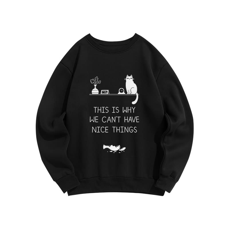 Unisex Because Of The Existence Of Cats Print Long Sleeve Crew Neck Sweatshirt - Black - US16-18(2XL) - image 5