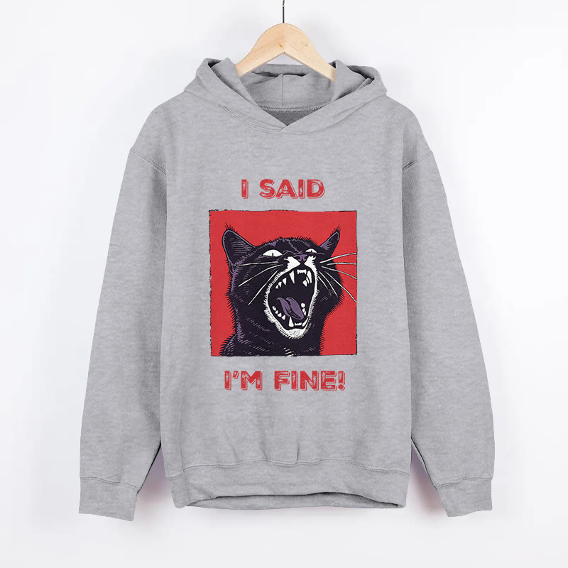 Unisex I SAID I'M FINE  Pattern Long Sleeved Hoodie - Grey - US44-46(8XL) - image 3