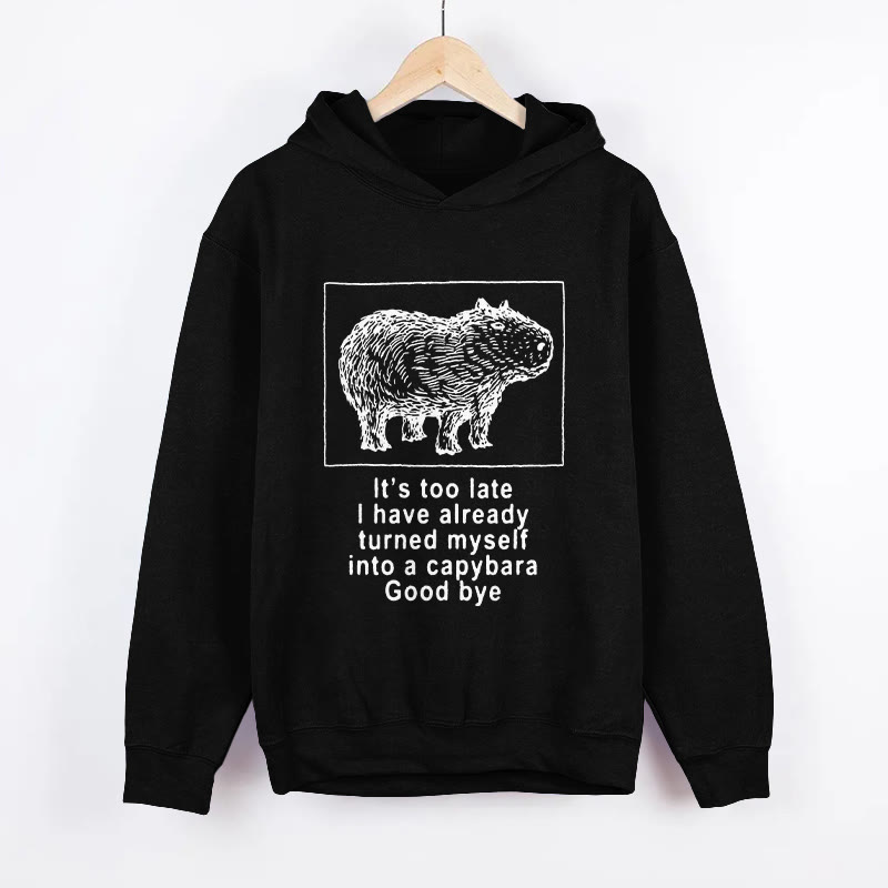 Unisex I Have Turned Myself Into A Capybara Pattern Long Sleeved Hoodie - Black - US44-46(8XL) - image 5