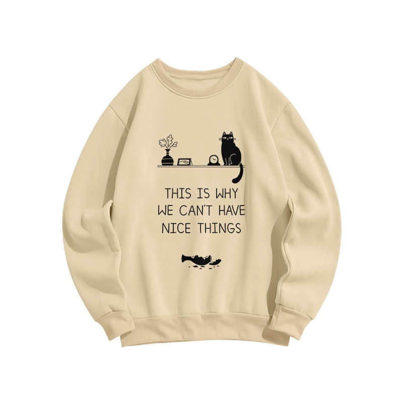 Unisex Because Of The Existence Of Cats Print Long Sleeve Crew Neck Sweatshirt - Apricot - US16-18(2XL) - image 2