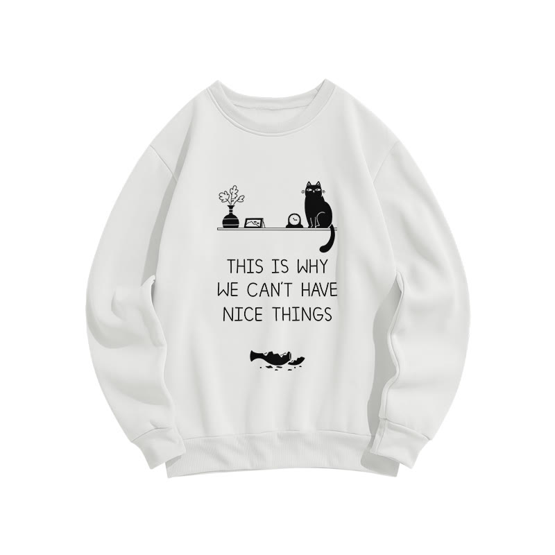 Unisex Because Of The Existence Of Cats Print Long Sleeve Crew Neck Sweatshirt - White - US16-18(2XL) - image 1