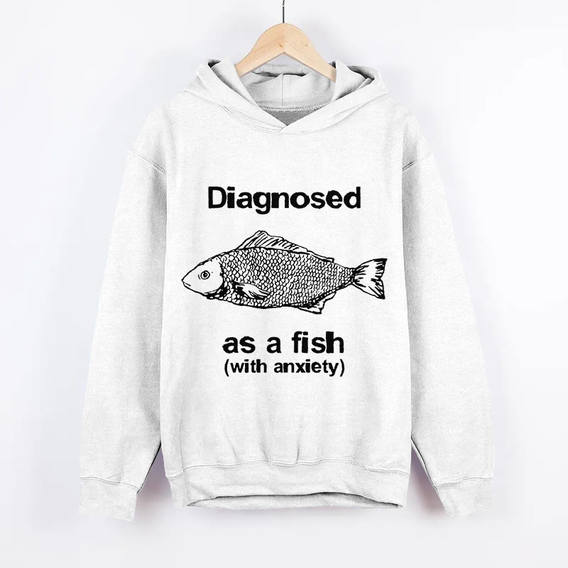 Unisex Diagnosed As A Fish With Anxiety Pattern Long Sleeved Hoodie - White - US44-46(8XL) - image 1