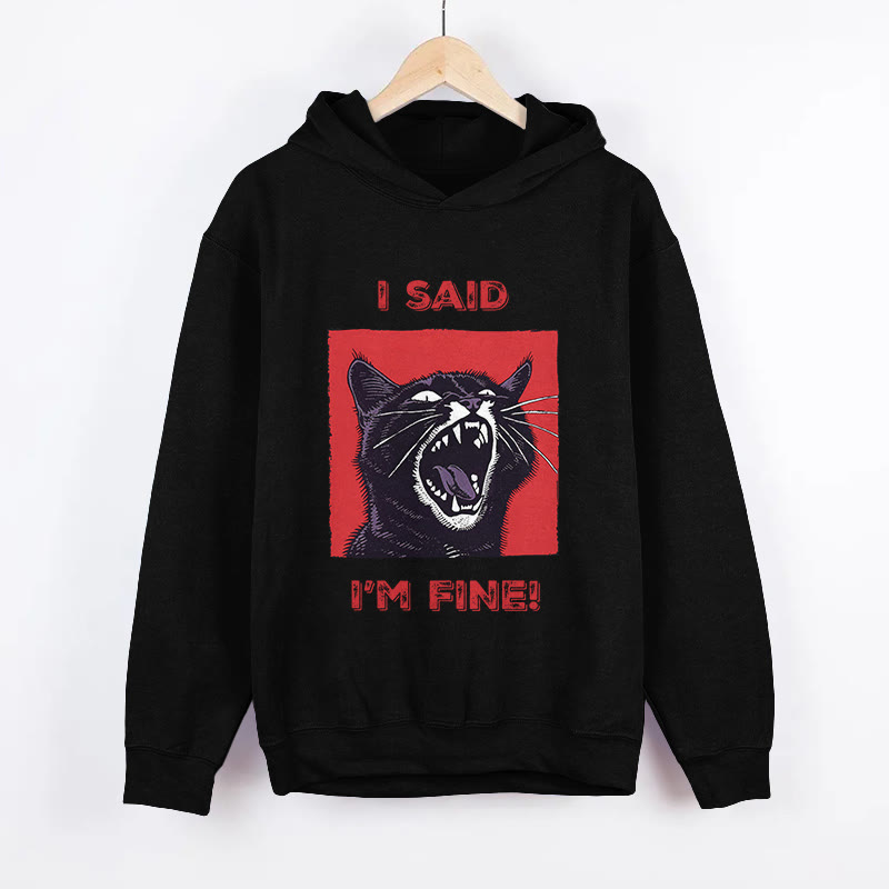 Unisex I SAID I'M FINE  Pattern Long Sleeved Hoodie - Black - US44-46(8XL) - image 1
