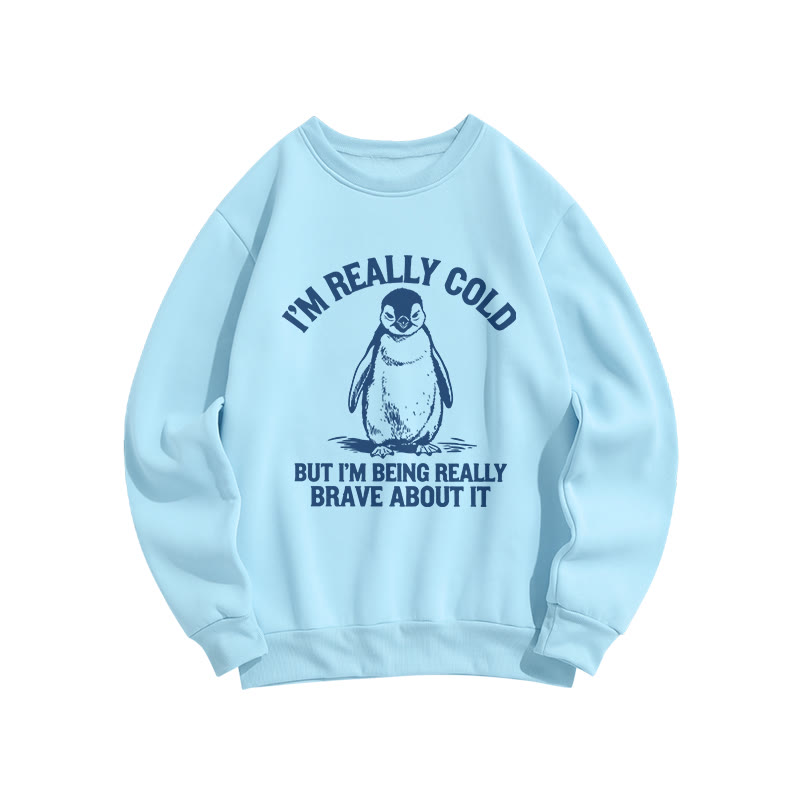 I'm Really Cold But I'm Being Really Brave About It Funny Winter Penguin Print Crew Neck Sweatshirt - Blue - US16-18(2XL) - image 3