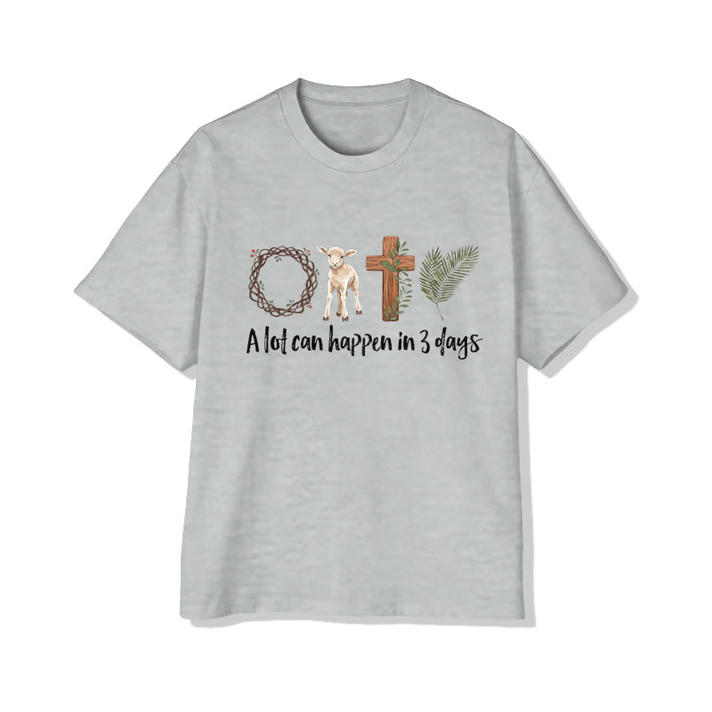 Christian Faith A Lot Can Happen In 3 Days Print Pattern Cotton Print T-shirt - Grey - US16-18(2XL) - image 4