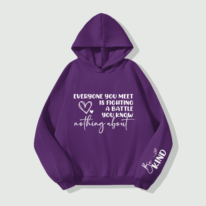 Unisex Be Kind Everyone You Meet is Fighting a Battle You Know Nothing About Long Sleeve Hoodie - Purple - 8XL - image 3