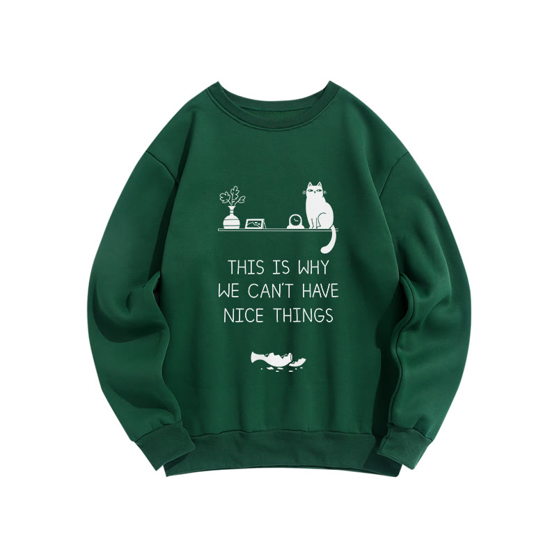 Unisex Because Of The Existence Of Cats Print Long Sleeve Crew Neck Sweatshirt - Green - US16-18(2XL) - image 6