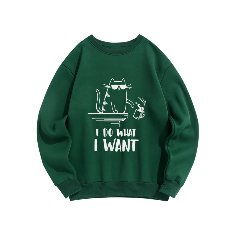 Unisex I Do What I Want Slogan Print Long Sleeve Crew Neck Sweatshirt - Green - US16-18(2XL) - image 8