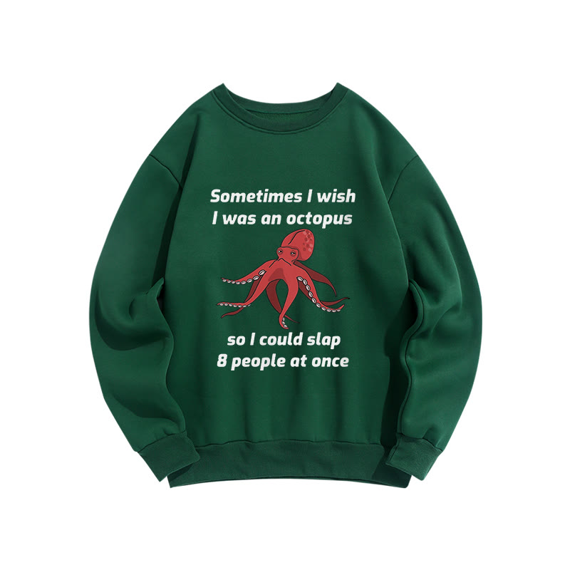 Unisex Ometimes L Wish I Was An Octopus Print Long Sleeve Crew Neck Sweatshirt - Green - US16-18(2XL) - image 6