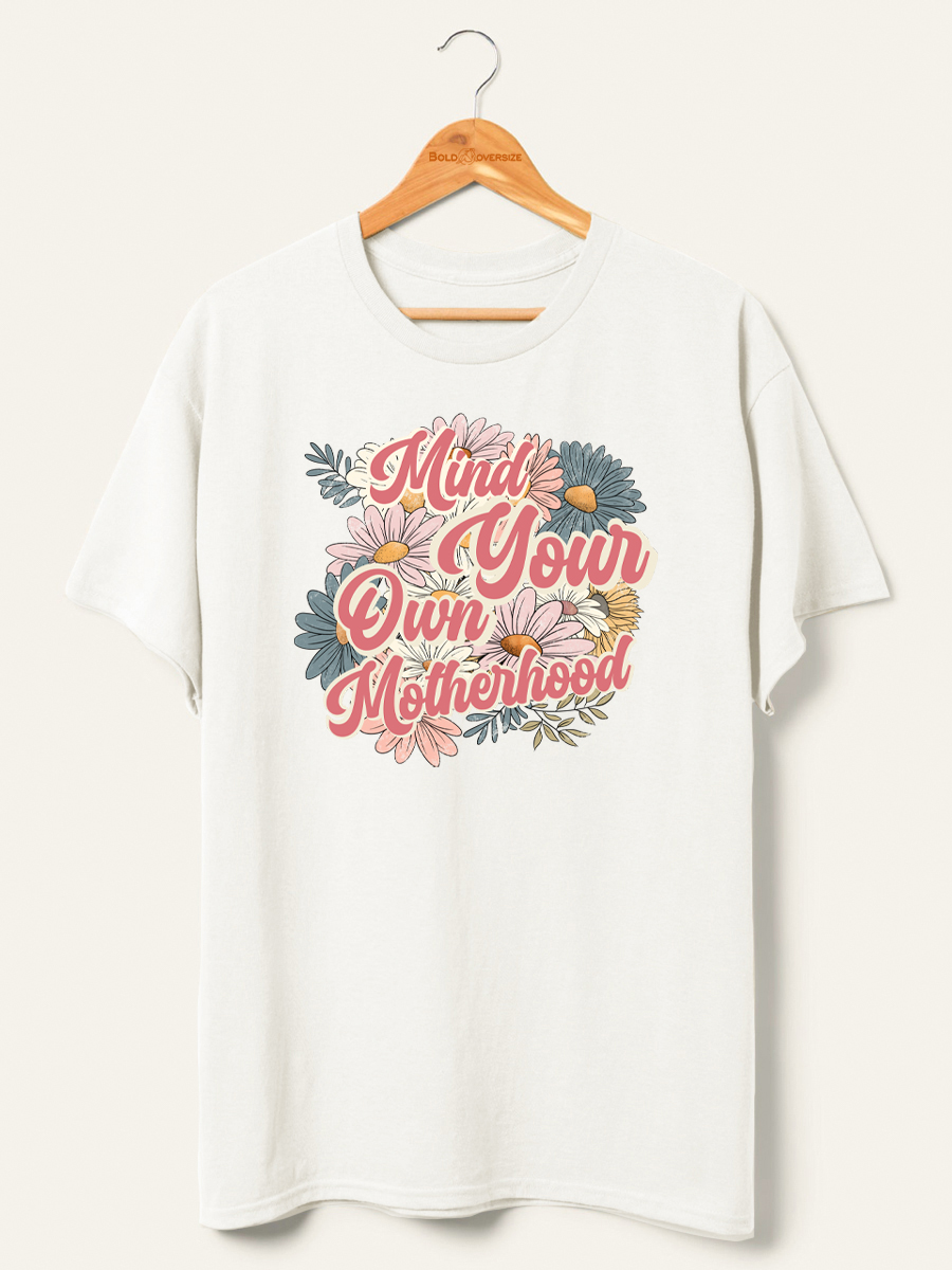 Vintage Mind Your Own Motherhood Tee