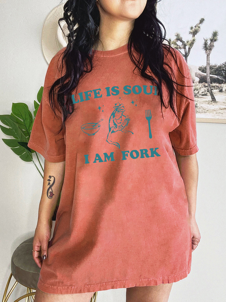 Vintage Life Is Soup I Am Fork T-Shirt