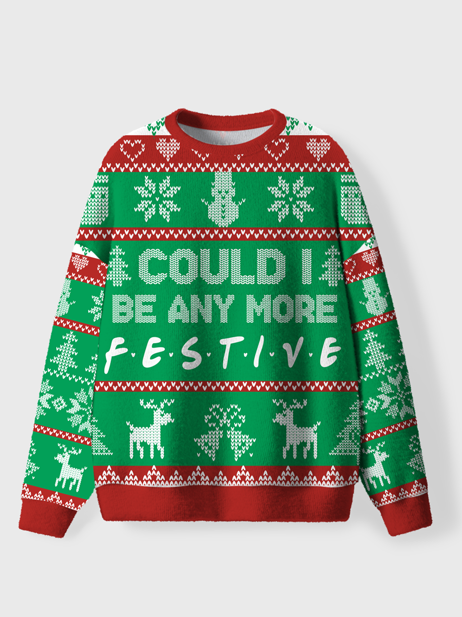 Vintage Could I Be Any More Festive Ugly Sweater