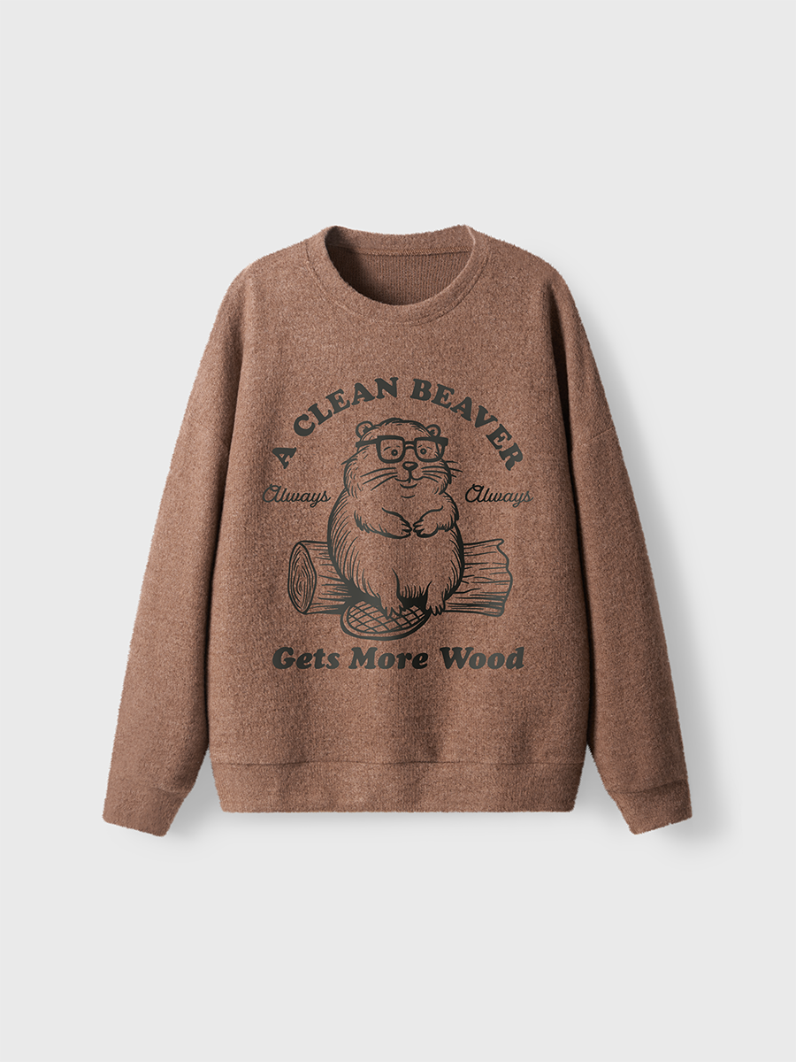 Vintage A Clean Beaver Always Gets More Wood Fuzzy Sweater