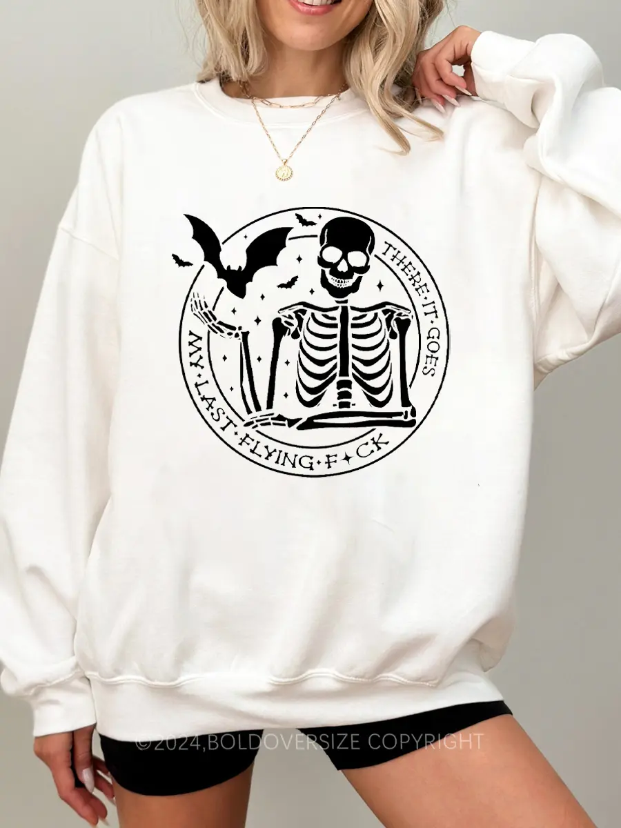 Vintage There It Goes My Last Flying F*ck  Sweatshirt