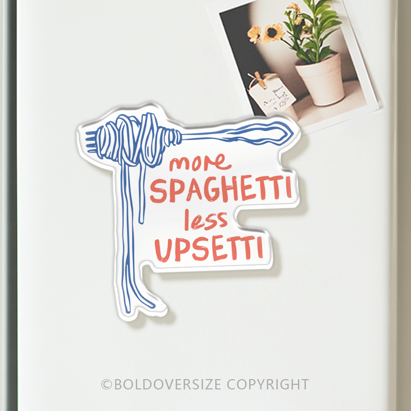 Vintage More Spaghetti Less Upsetti Acrylic Refrigerator Magnets