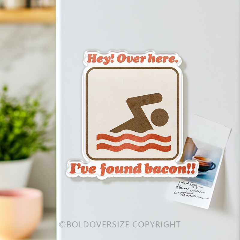 Vintage I'Ve Found Bacon Acrylic Refrigerator Magnets